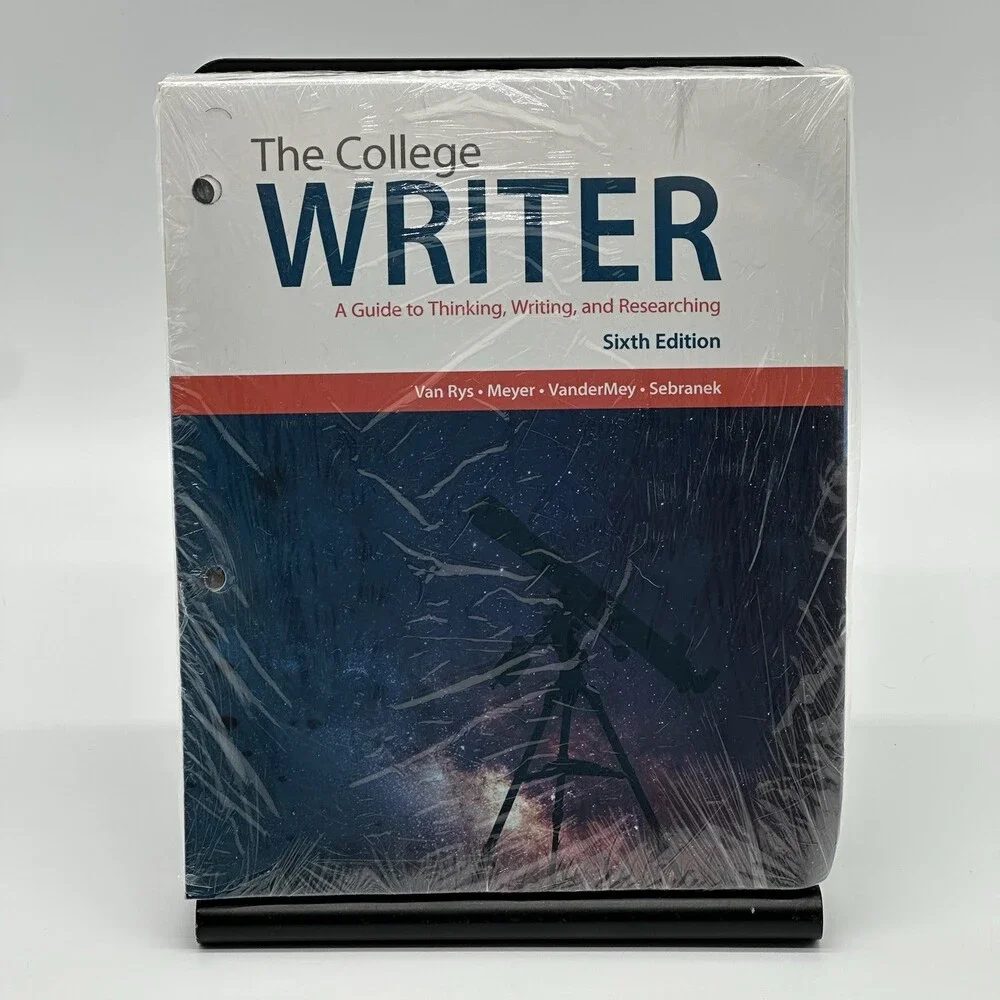 The College Writer: A Guide to Thinking Writing & Researching Loose Leaf 6th Ed